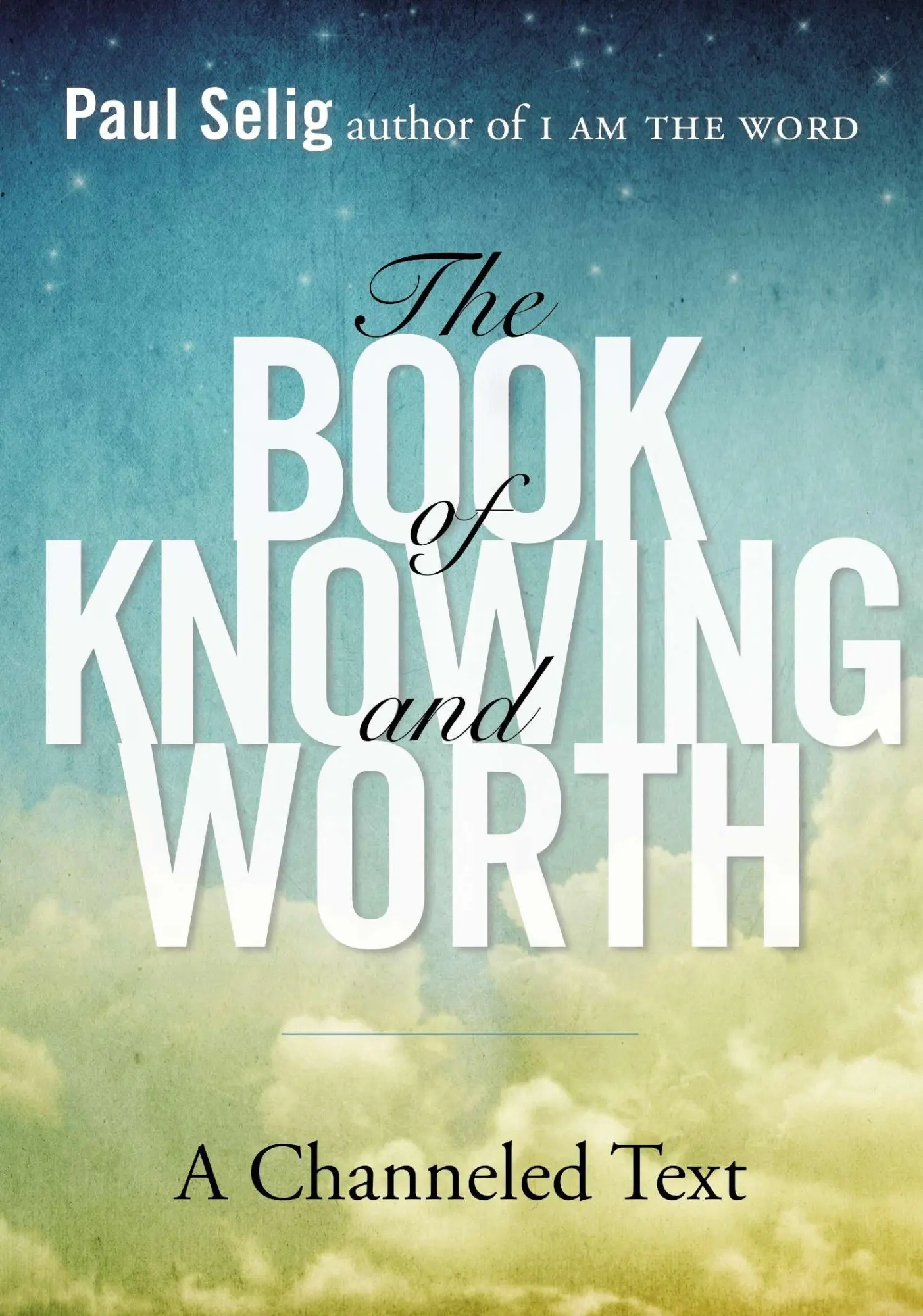 Cover: 9780399166105 | The Book of Knowing and Worth | A Channeled Text | Paul Selig | Buch