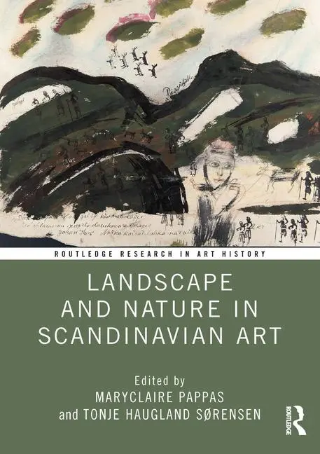 Cover: 9781032806105 | Landscape and Nature in Scandinavian Art | Maryclaire Pappas (u. a.)
