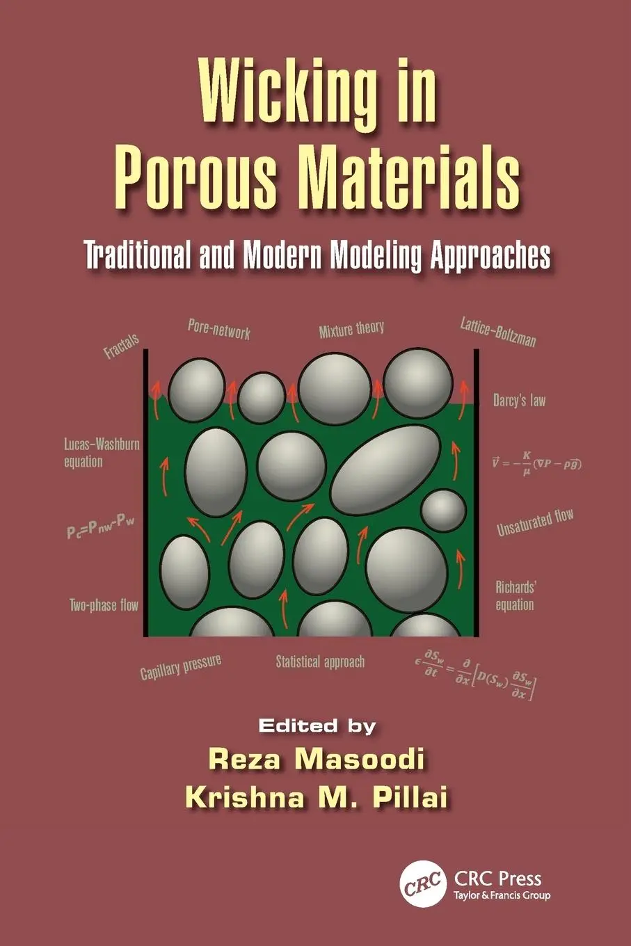 Cover: 9781138076105 | Wicking in Porous Materials | Reza Masoodi (u. a.) | Taschenbuch