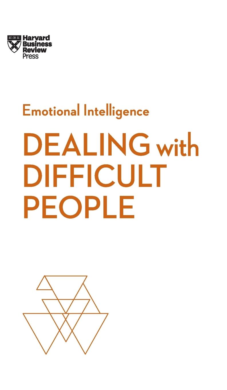 Cover: 9781633696105 | Dealing with Difficult People (HBR Emotional Intelligence Series)