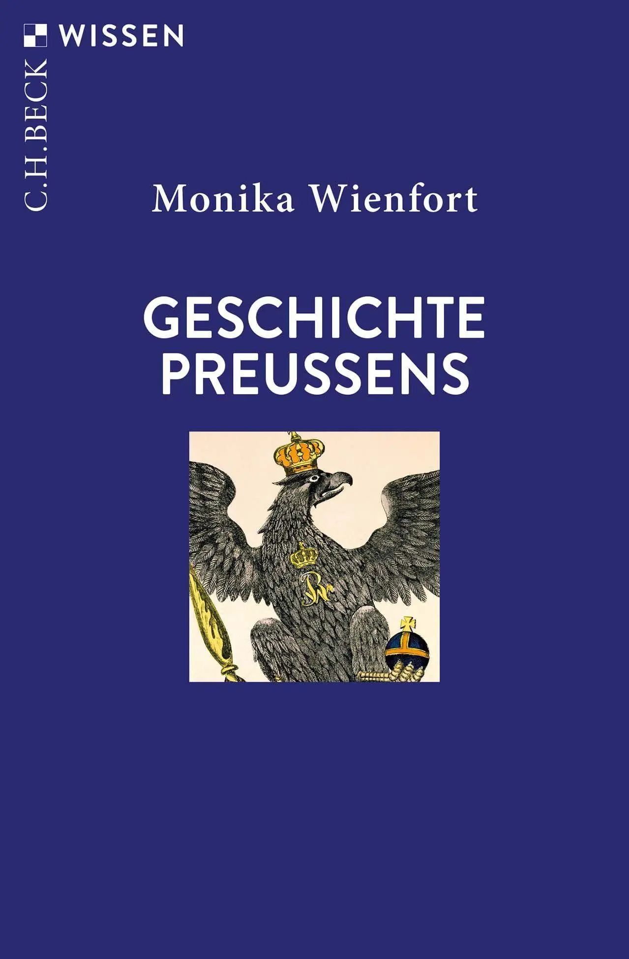 Cover: 9783406786105 | Geschichte Preußens | Monika Wienfort | Taschenbuch | broschiert
