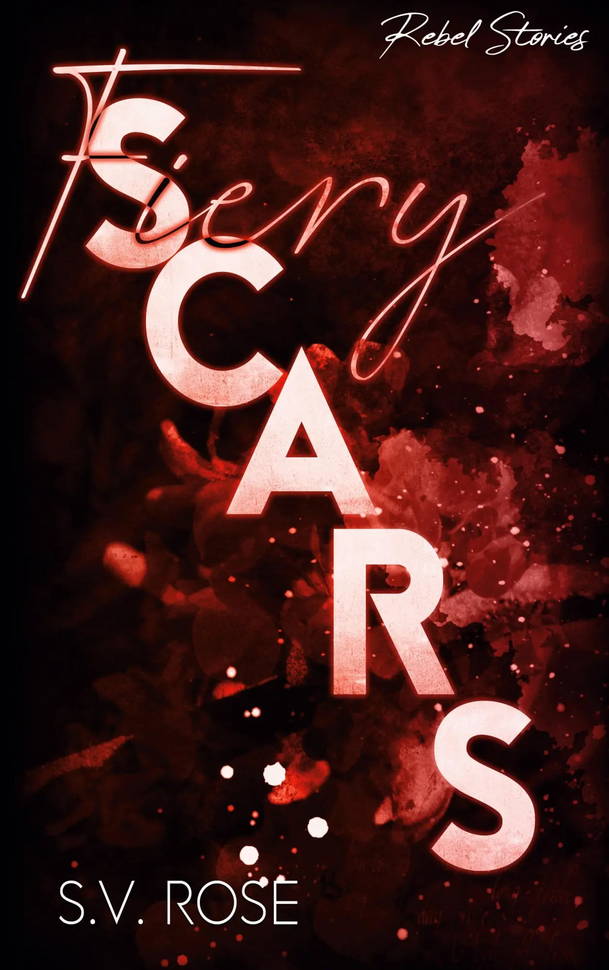 Cover: 9783910386105 | Fiery Scars | Hunter &amp; Riley | S. V. Rose | Taschenbuch | 420 S.