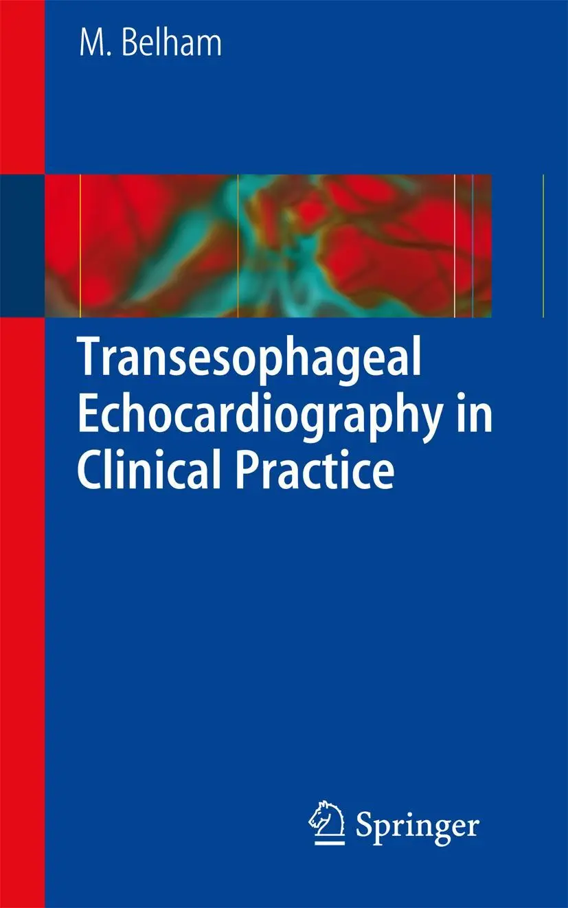 Cover: 9781848826205 | Transesophageal Echocardiography in Clinical Practice | Mark Belham