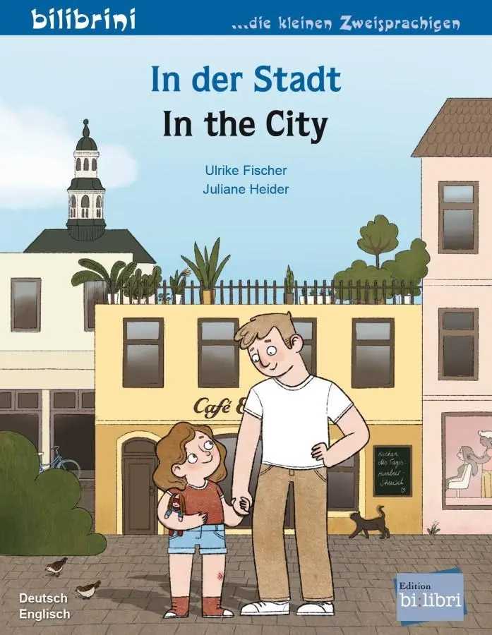 Cover: 9783198196205 | In der Stadt (Deutsch-Englisch) | Zweisprachiges Kinderbuch | Fischer