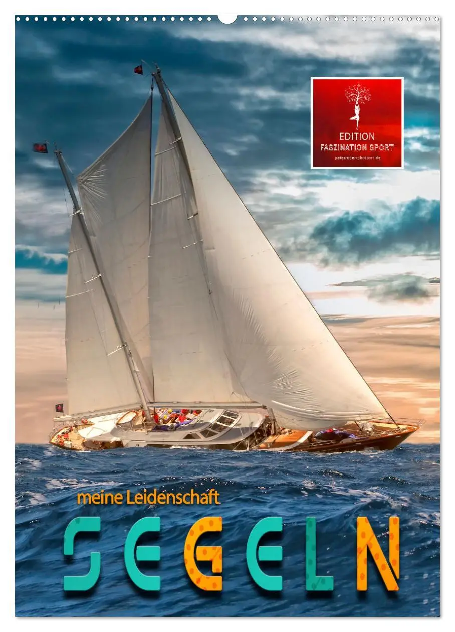 Cover: 9783516356205 | Segeln - meine Leidenschaft (Wandkalender 2026 DIN A2 hoch),...