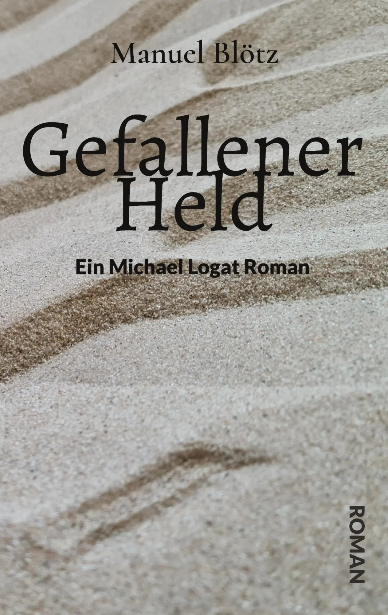 Cover: 9783732246205 | Gefallener Held | Manuel Blötz | Taschenbuch | Michael Logat | 420 S.