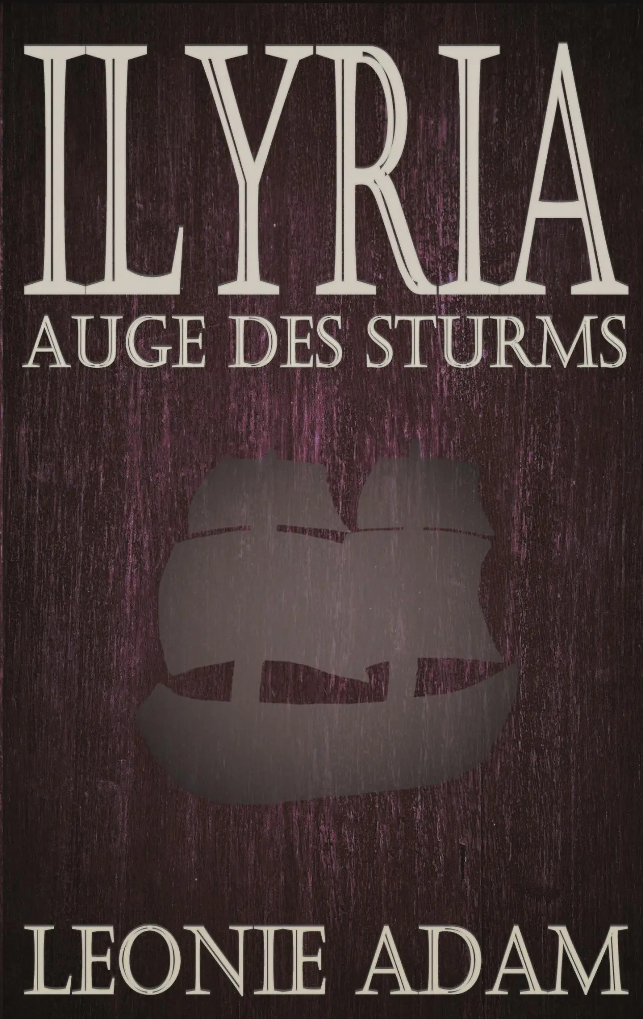 Cover: 9783740786205 | ILYRIA | Auge des Sturms | Leonie Adam | Taschenbuch | ILYRIA | 560 S.