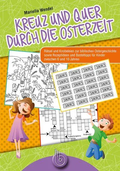 Cover: 9783870926205 | Kreuz und quer durch die Osterzeit | Mariella Wendel | Buch | 44 S.