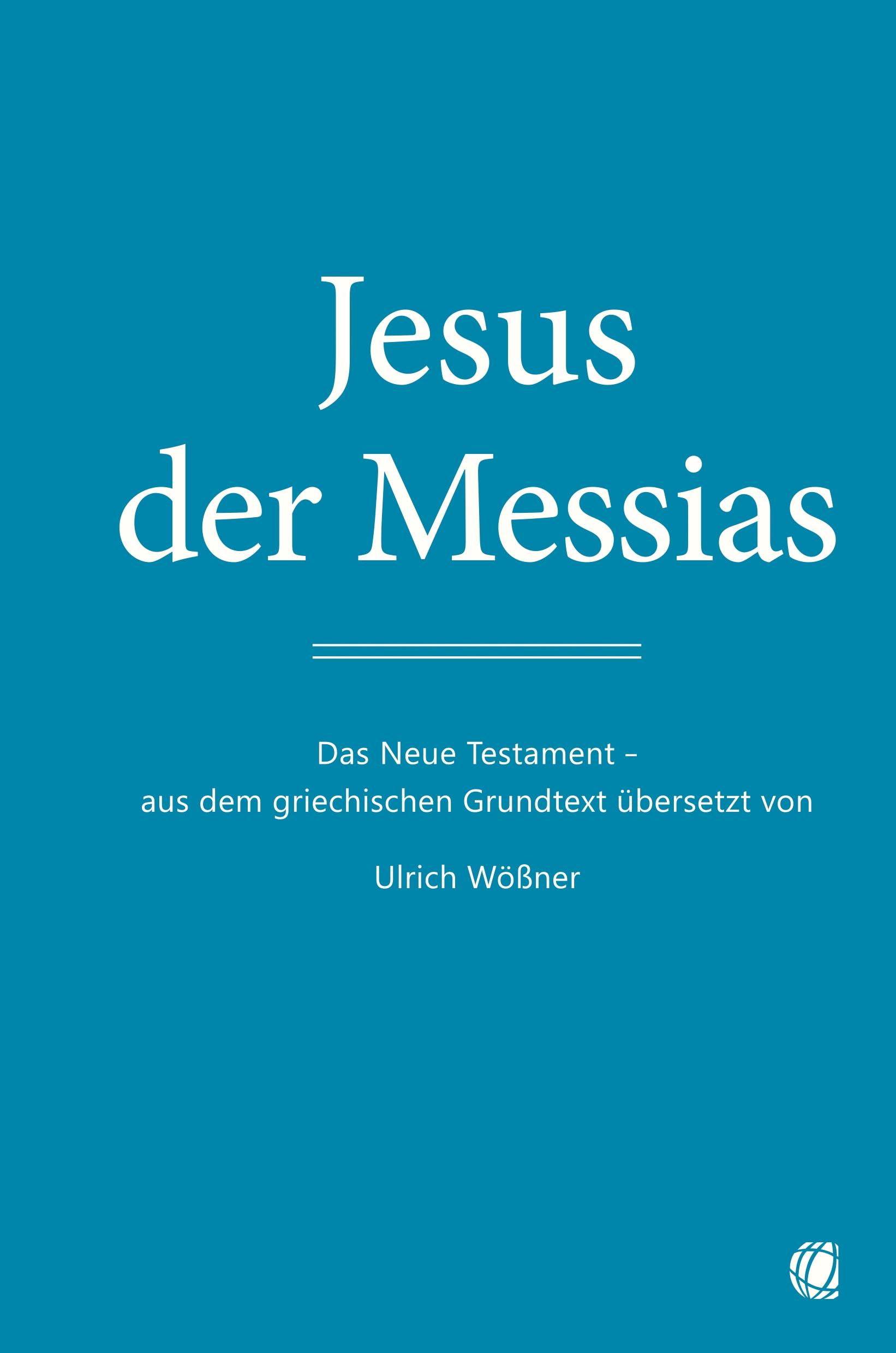 Cover: 9783955786205 | Jesus der Messias | Ulrich Wößner | Buch | 640 S. | Deutsch | 2024