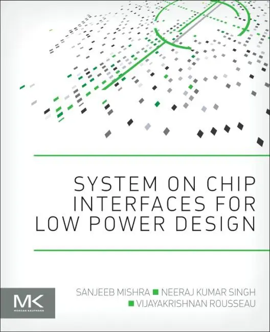 Cover: 9780128016305 | System on Chip Interfaces for Low Power Design | Mishra (u. a.) | Buch
