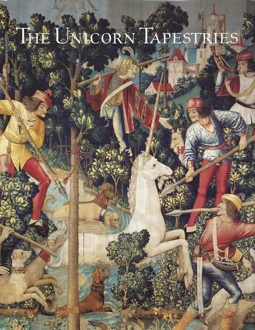 Cover: 9780300106305 | The Unicorn Tapestries in the Metropolitan Museum of Art | Cavallo