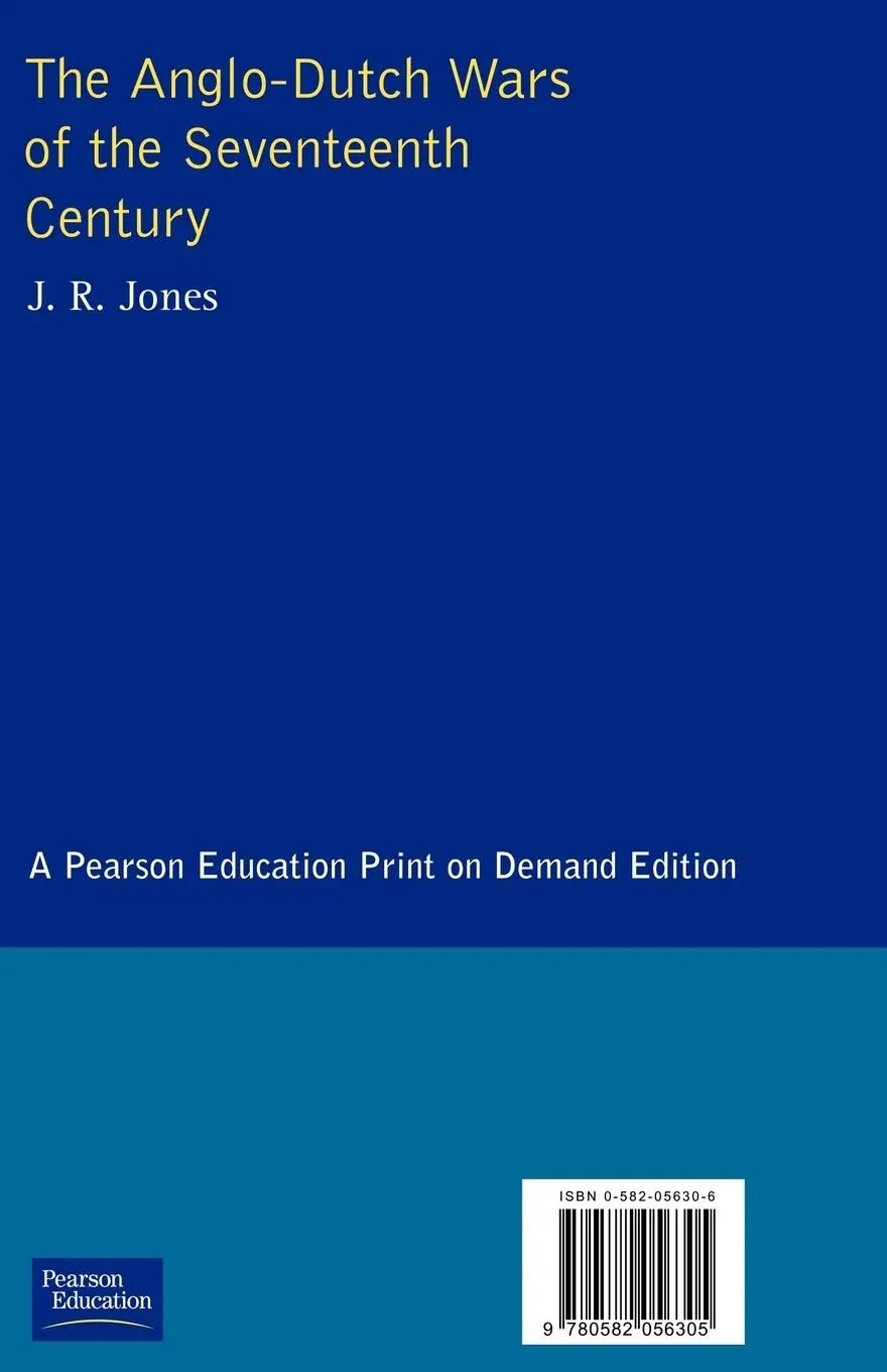 Rückseite: 9780582056305 | The Anglo-Dutch Wars of the Seventeenth Century | J. R. Jones | Buch Rückseite: 9780582056305 | The Anglo-Dutch Wars of the Seventeenth Century | J. R. Jones | Buch