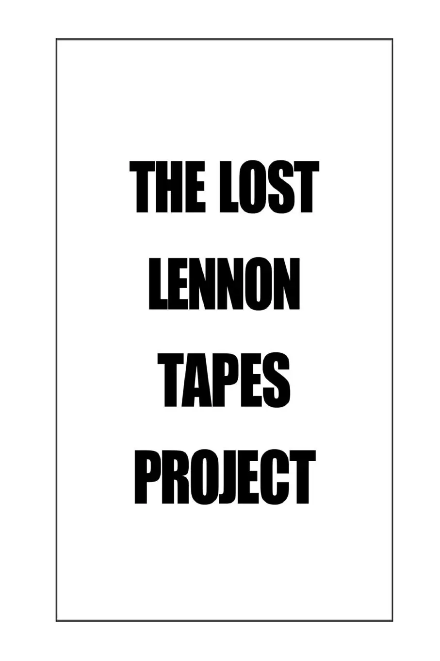 Cover: 9780969936305 | The Lost Lennon Tapes Project | Charles Iscove | Taschenbuch | 2010