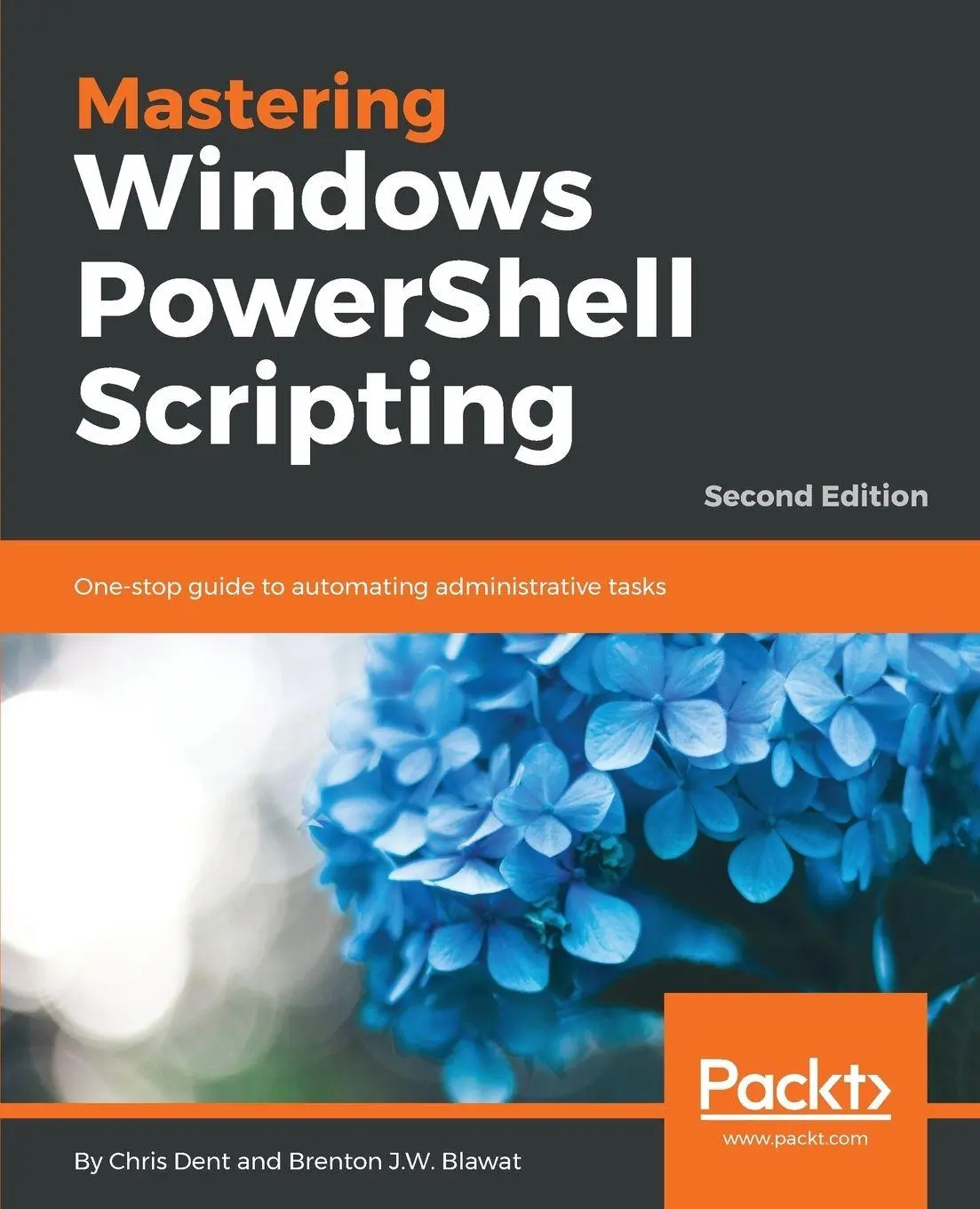Cover: 9781787126305 | Mastering Windows PowerShell Scripting - Second Edition | Dent (u. a.)