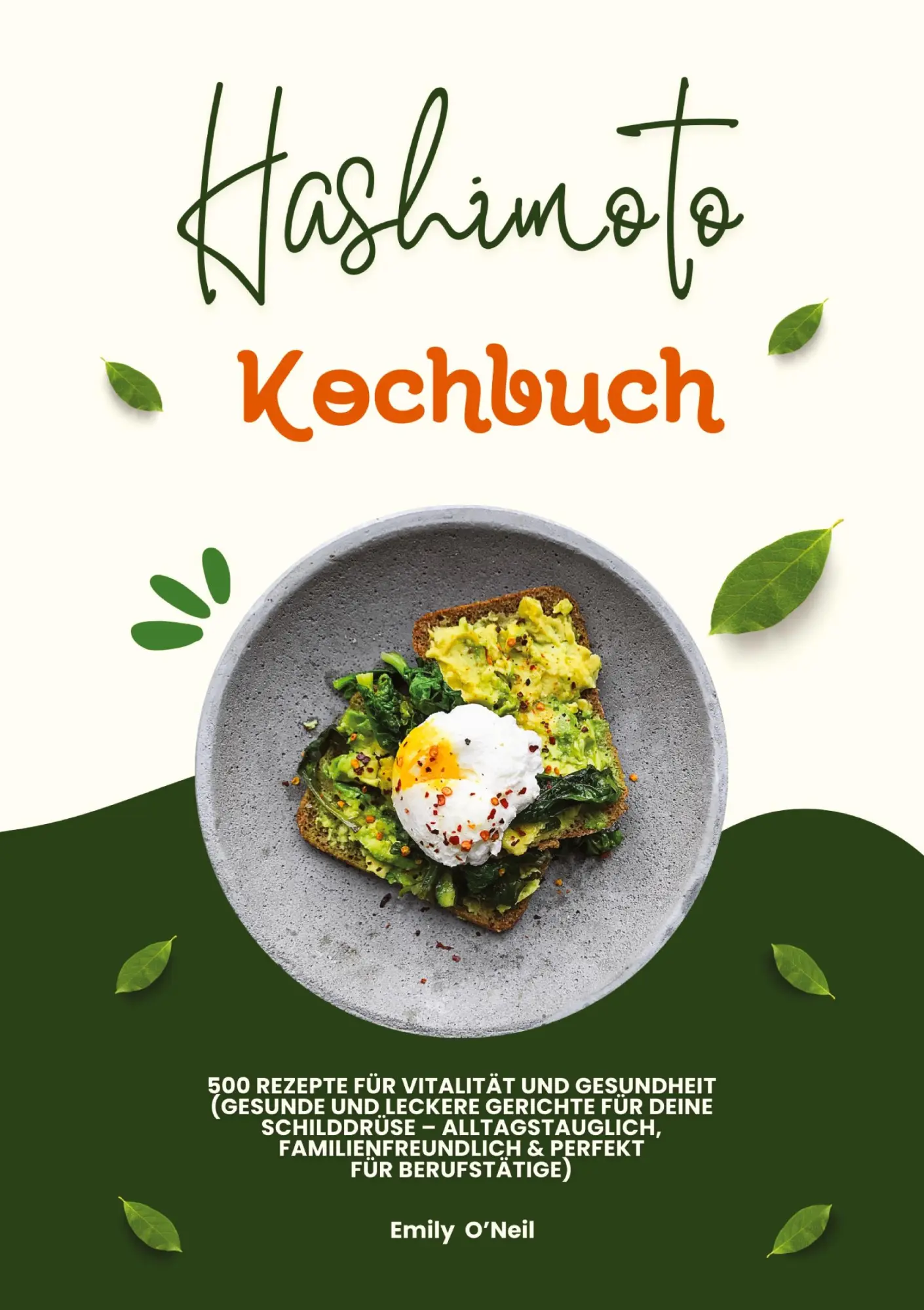 Cover: 9783384446305 | Hashimoto Kochbuch: 500 Rezepte für Vitalität und Gesundheit...