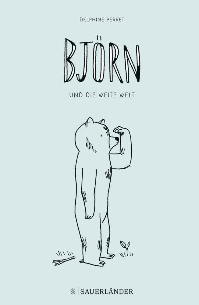 Cover: 9783737356305 | Björn und die weite Welt | Delphine Perret | Buch | 64 S. | Deutsch