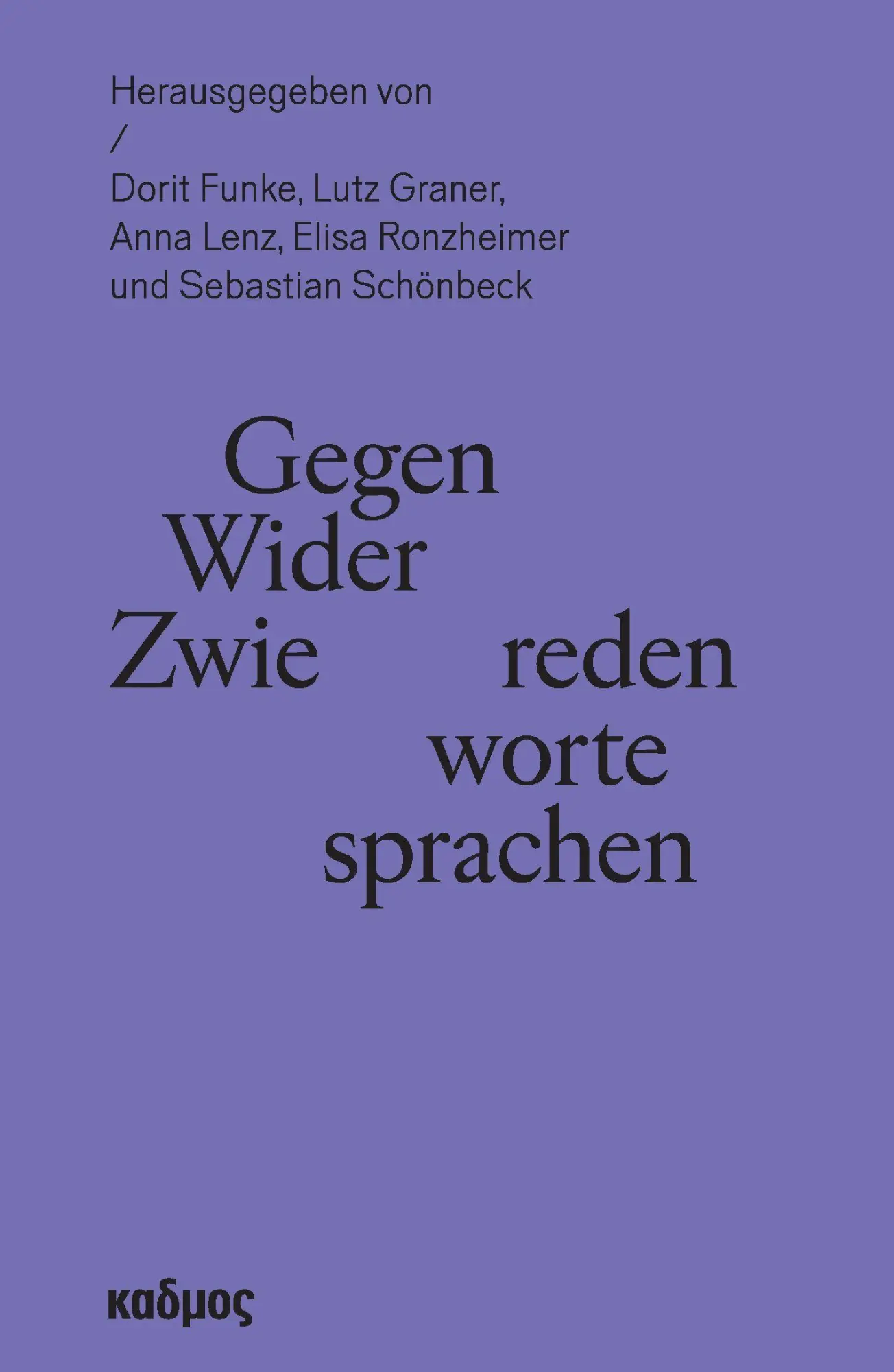 Gegenreden - Widerworte - Zwiesprachen - Neuware