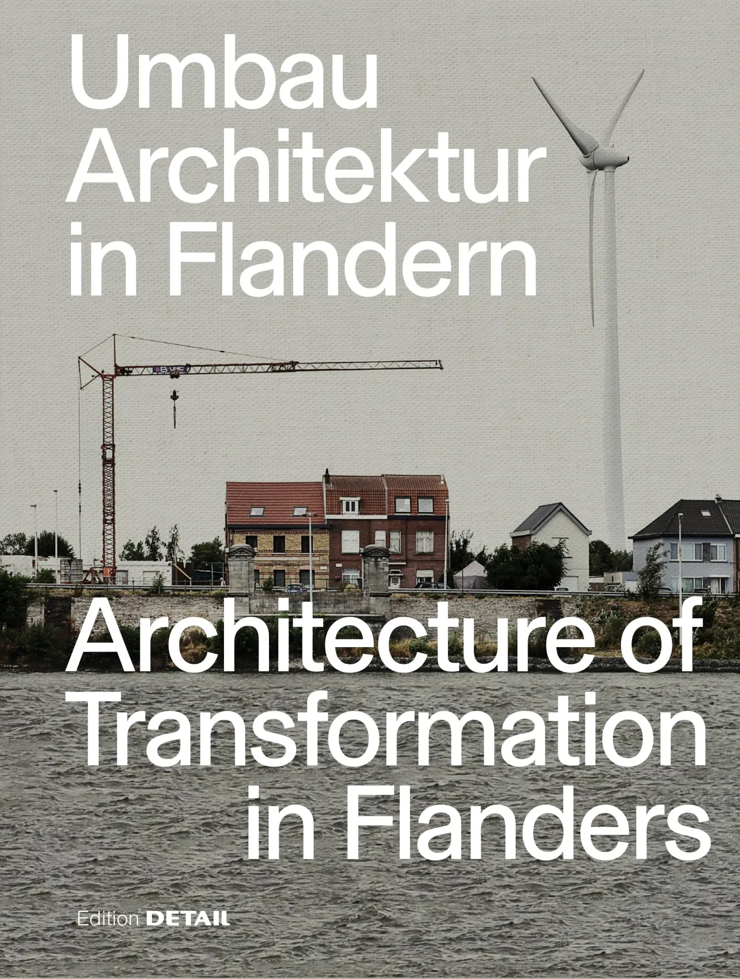 Cover: 9783955536305 | Umbau Architektur in Flandern / Architecture of Transformation in...