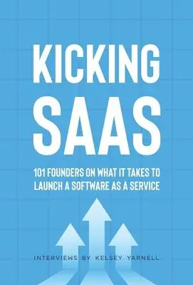 Cover: 9798985966305 | Kicking SaaS | Buch | Englisch | 2022 | EAN 9798985966305