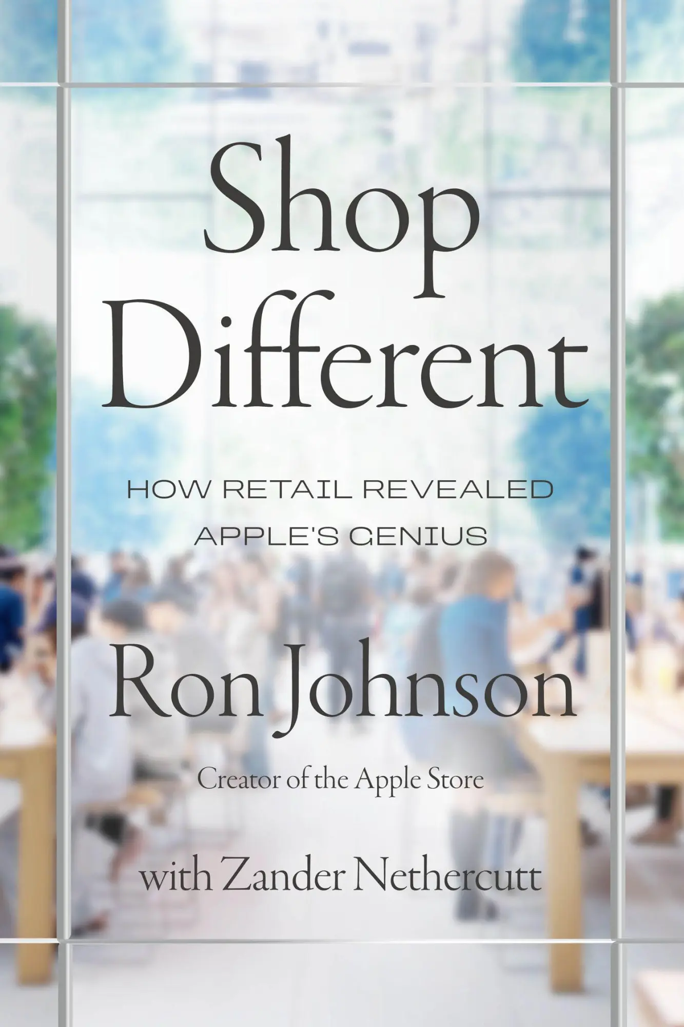Cover: 9780008766405 | Shop Different | How retail revealed Apple's genius | Ron Johnson