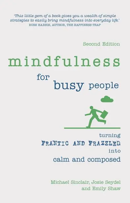 Cover: 9781292186405 | Mindfulness for Busy People | Emily Shaw (u. a.) | Taschenbuch | 2017
