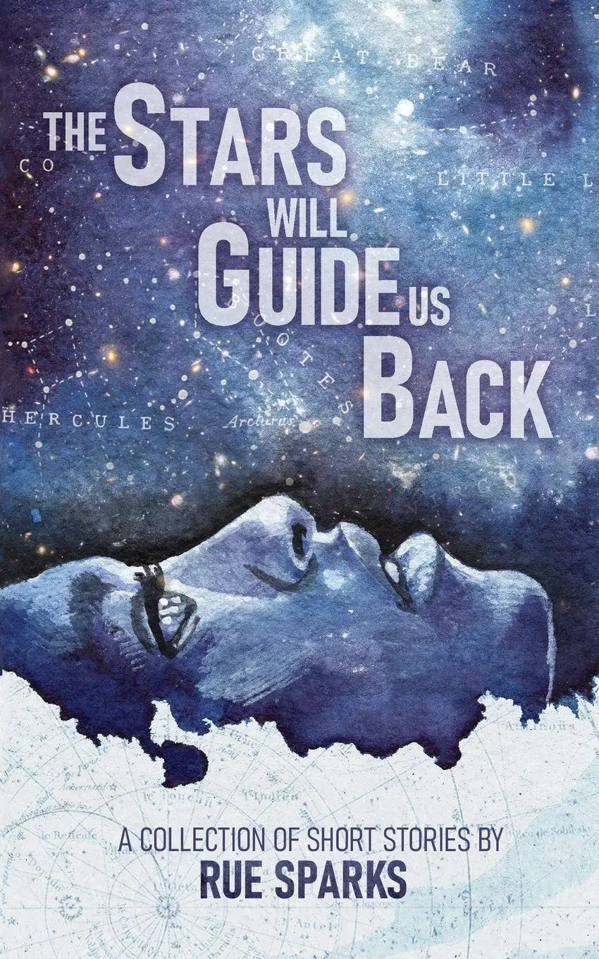 Cover: 9781737166405 | The Stars Will Guide Us Back | Rue Sparks | Taschenbuch | Englisch