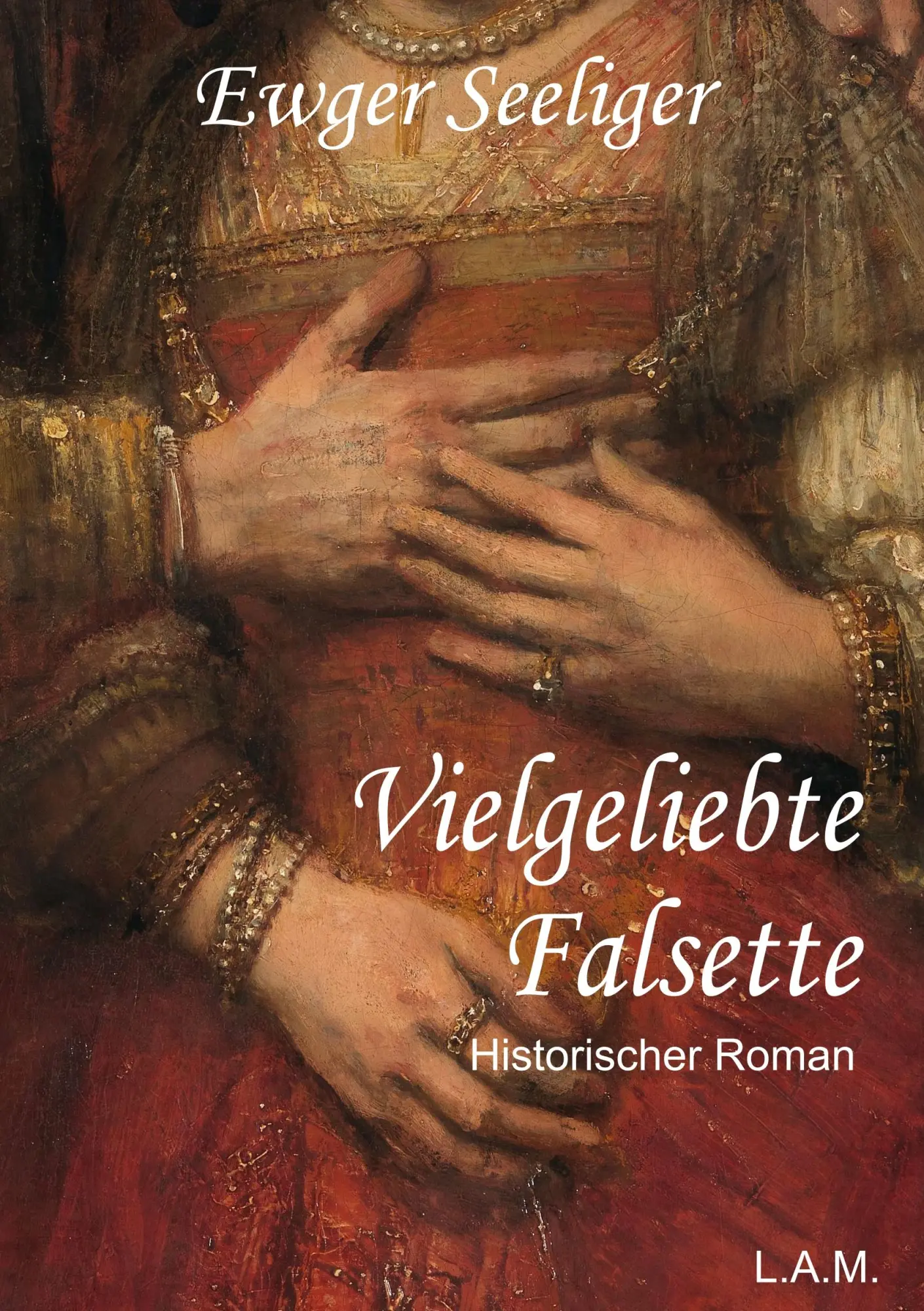 Cover: 9783752886405 | Vielgeliebte Falsette | Ewald Gerhard Seeliger | Taschenbuch | 480 S.
