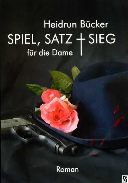 Cover: 9783898416405 | Spiel, Satz und Sieg für die Dame | Roman | Heidrun Bücker | Buch