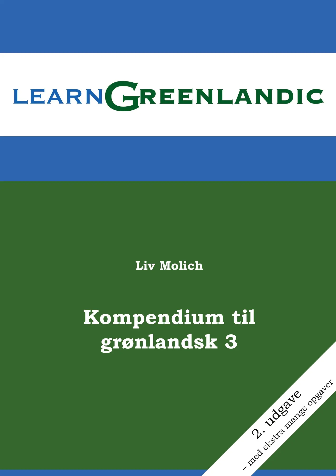 Cover: 9788771886405 | Kompendium til Grønlandsk 3 | Liv Molich | Taschenbuch | Dänisch