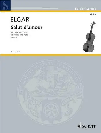Cover: 9790001106405 | Salut d'Amour Op. 12 Nr. 3 | Edward Elgar | Buch | 1979 | Schott Music