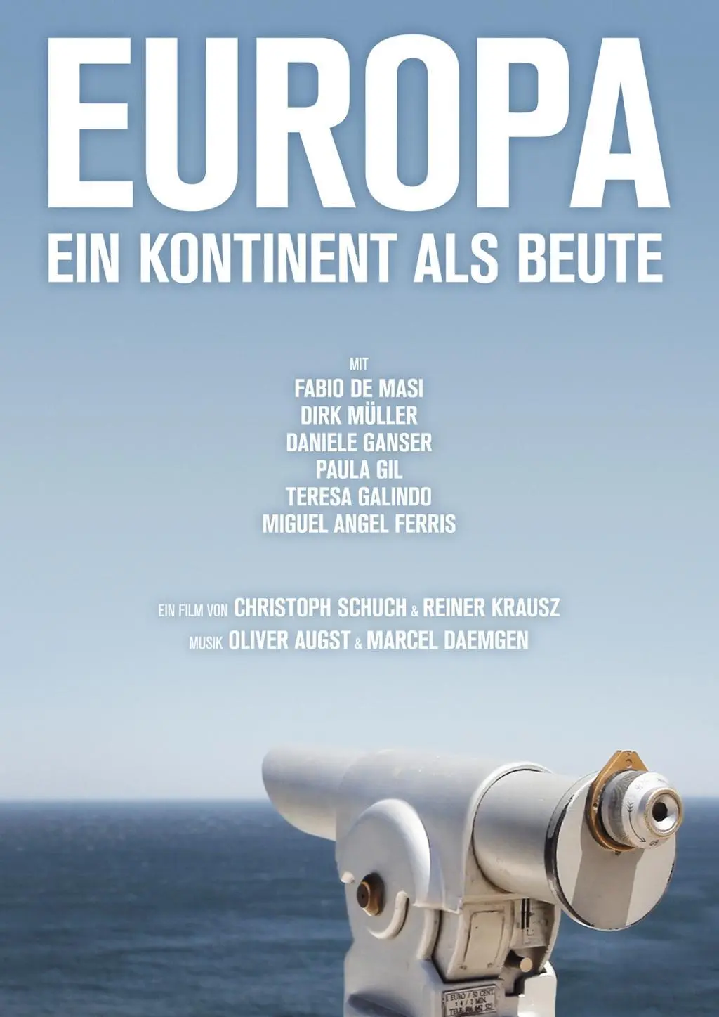 Europa-Ein Kontinent als Beute