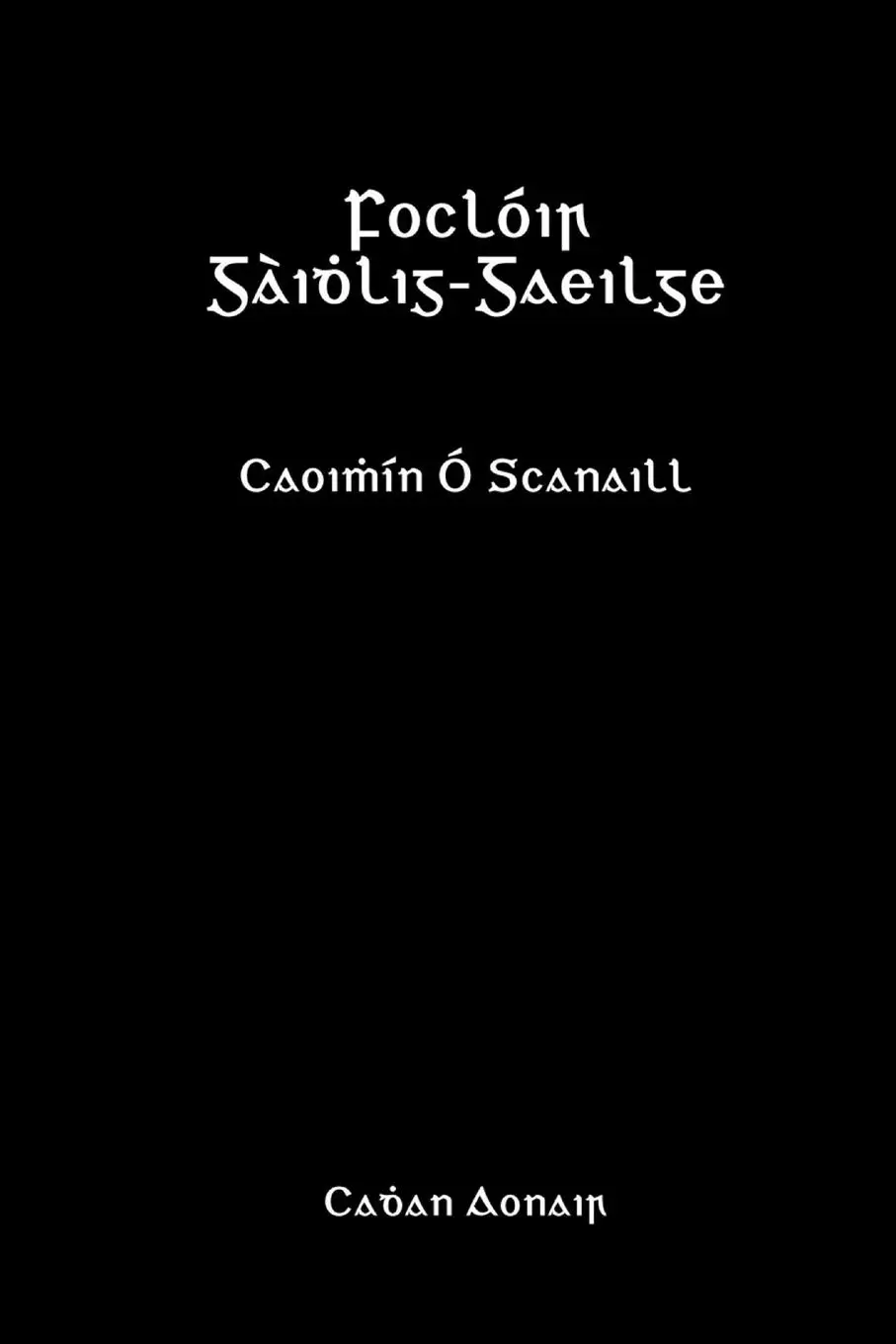 Cover: 9780997566505 | Foclóir Gàidhlig-Gaeilge | Caoimhín Ó Scanaill | Taschenbuch | Irisch