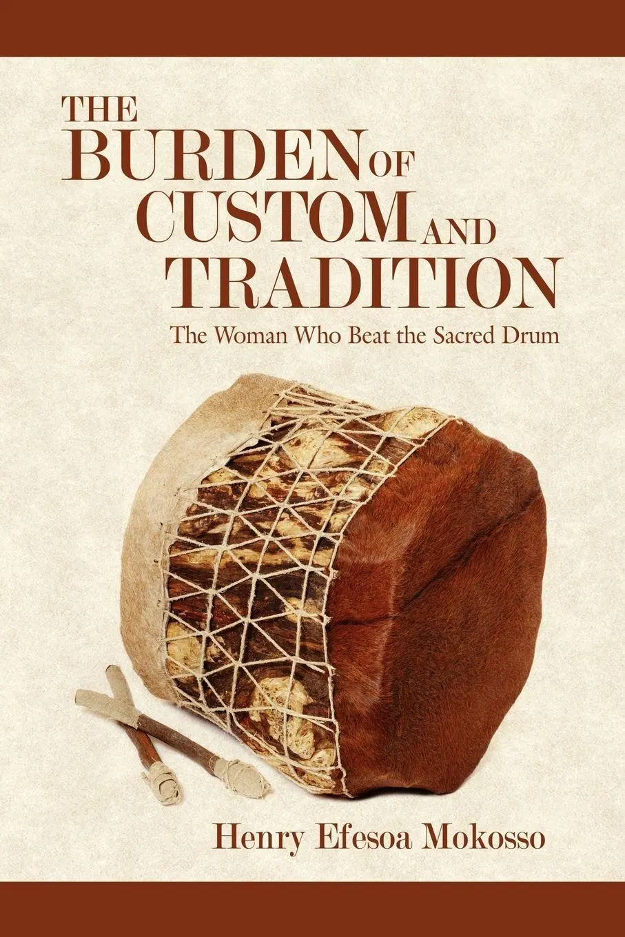 Cover: 9781425996505 | The Burden of Custom and Tradition | Henry Efesoa Mokosso | Buch