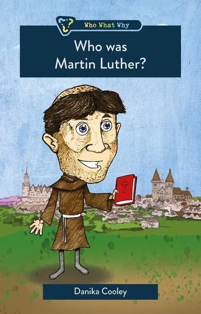 Cover: 9781527106505 | Who was Martin Luther? | Danika Cooley | Taschenbuch | Englisch | 2001