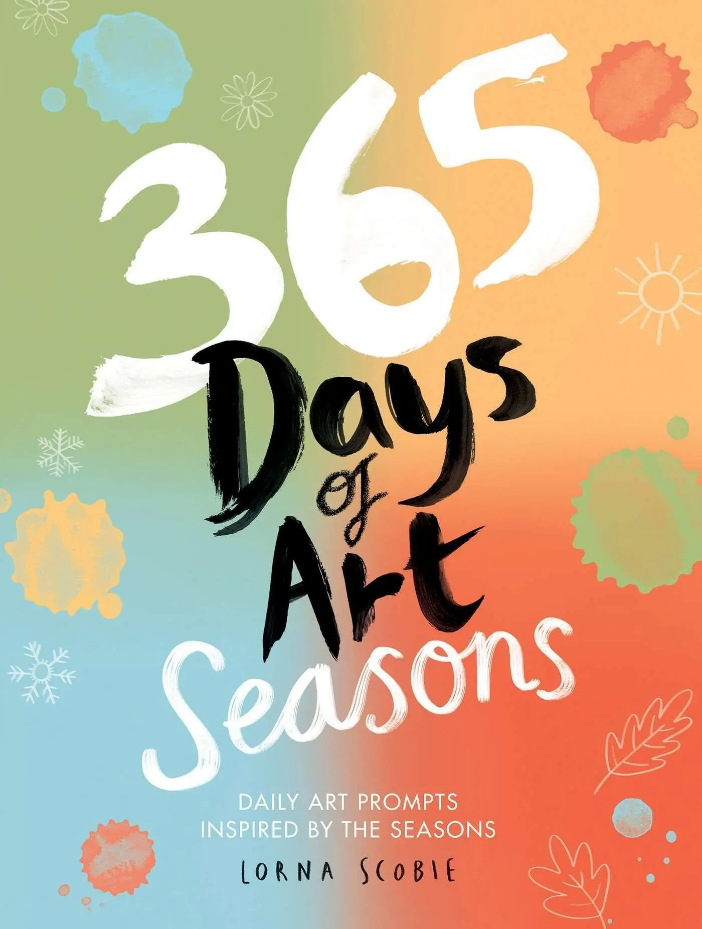 Cover: 9781837836505 | 365 Days of Art: Seasons | Daily Art Prompts Inspired by the Seasons
