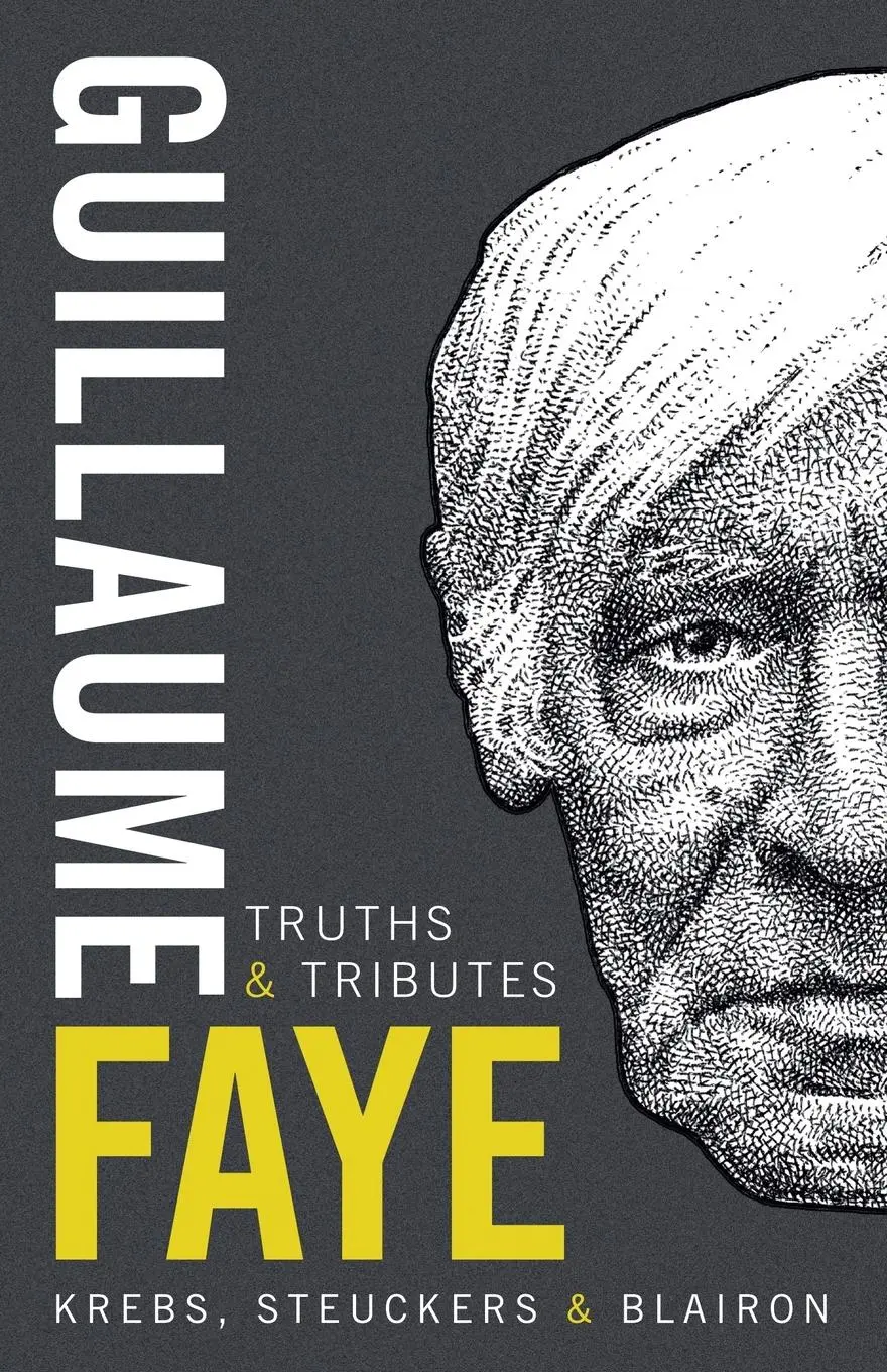 Cover: 9781917646505 | Guillaume Faye | Truths and Tributes | Pierre Krebs (u. a.) | Buch