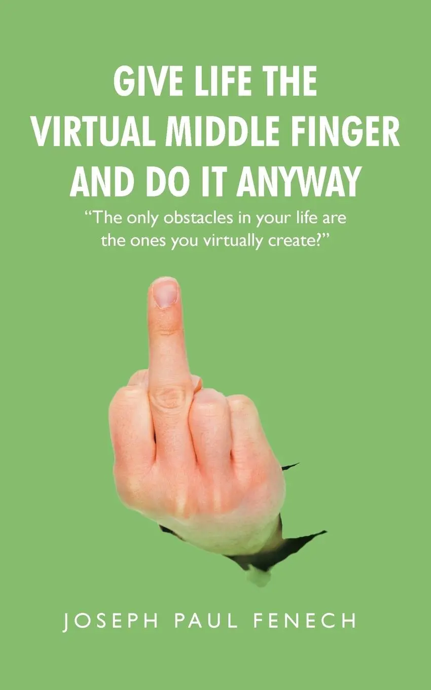Cover: 9781982206505 | Give Life the Virtual Middle Finger and Do It Anyway | Fenech | Buch