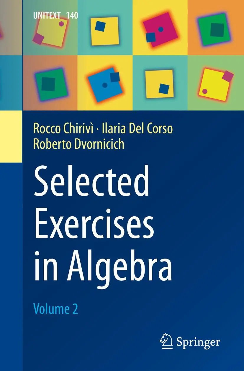 Cover: 9783031126505 | Selected Exercises in Algebra | Volume 2 | Rocco Chirivì (u. a.) | xii