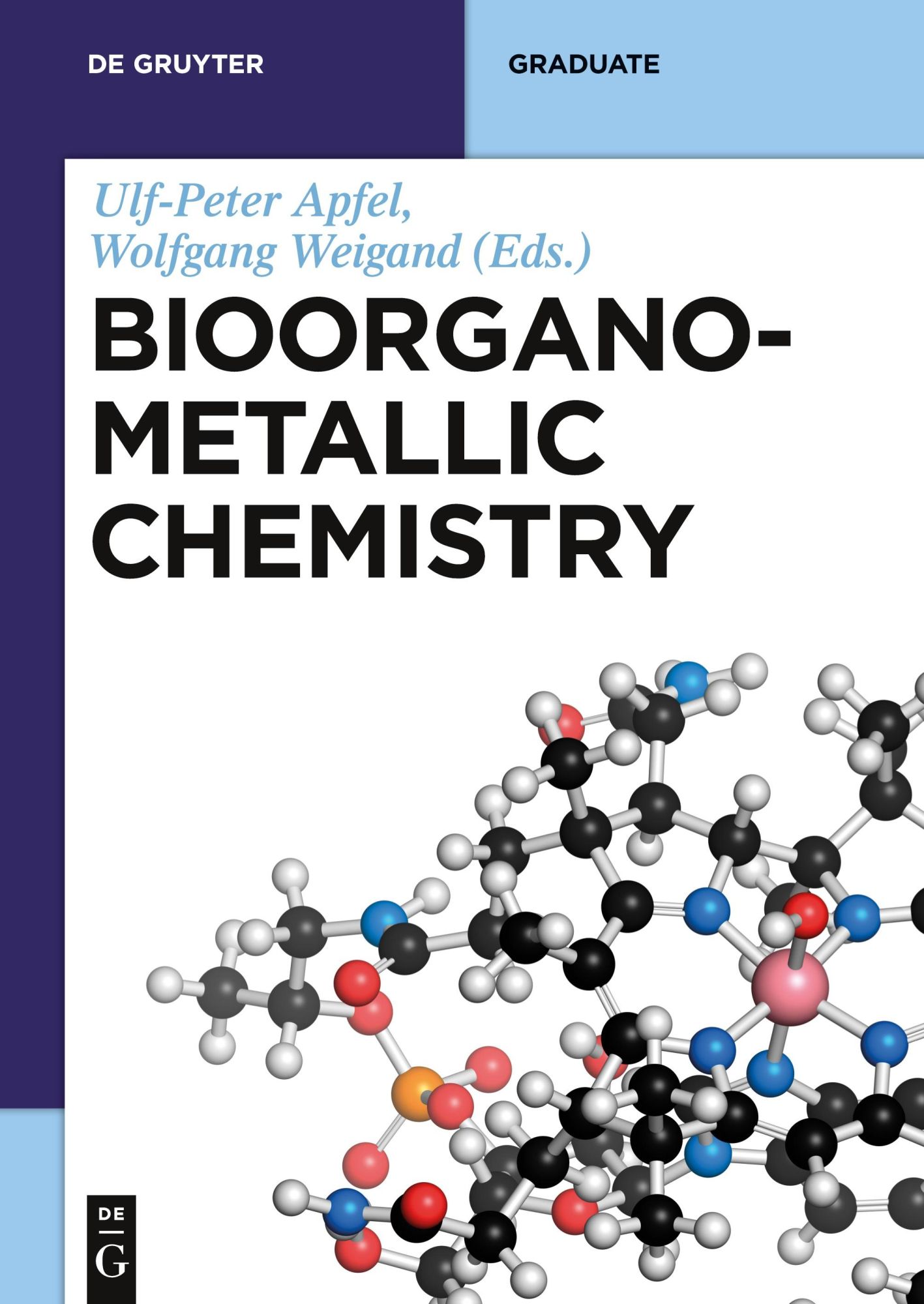 Cover: 9783110496505 | Bioorganometallic Chemistry | Wolfgang Weigand (u. a.) | Taschenbuch