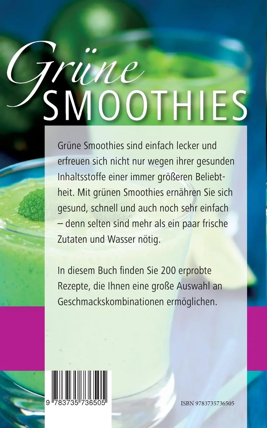 Rückseite: 9783735736505 | Grüne Smoothies - 200 Rezepte | gesund - lecker - schnell | Anderson