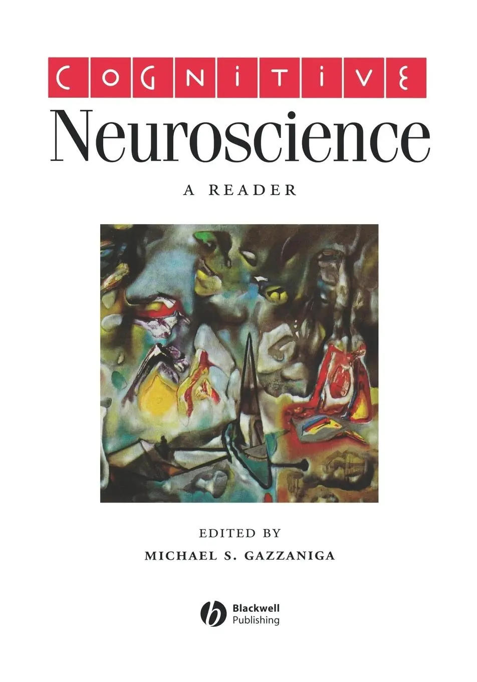 Cover: 9780631216605 | Cognitive Neuroscience | A Reader | Michael S. Gazzaniga | Taschenbuch