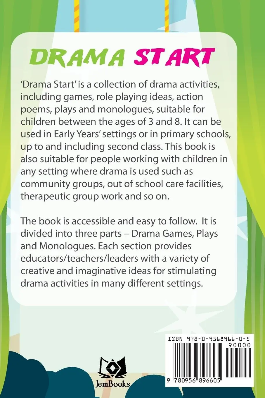 Rückseite: 9780956896605 | 'Drama Start' | Julie Meighan | Taschenbuch | Englisch | 2011