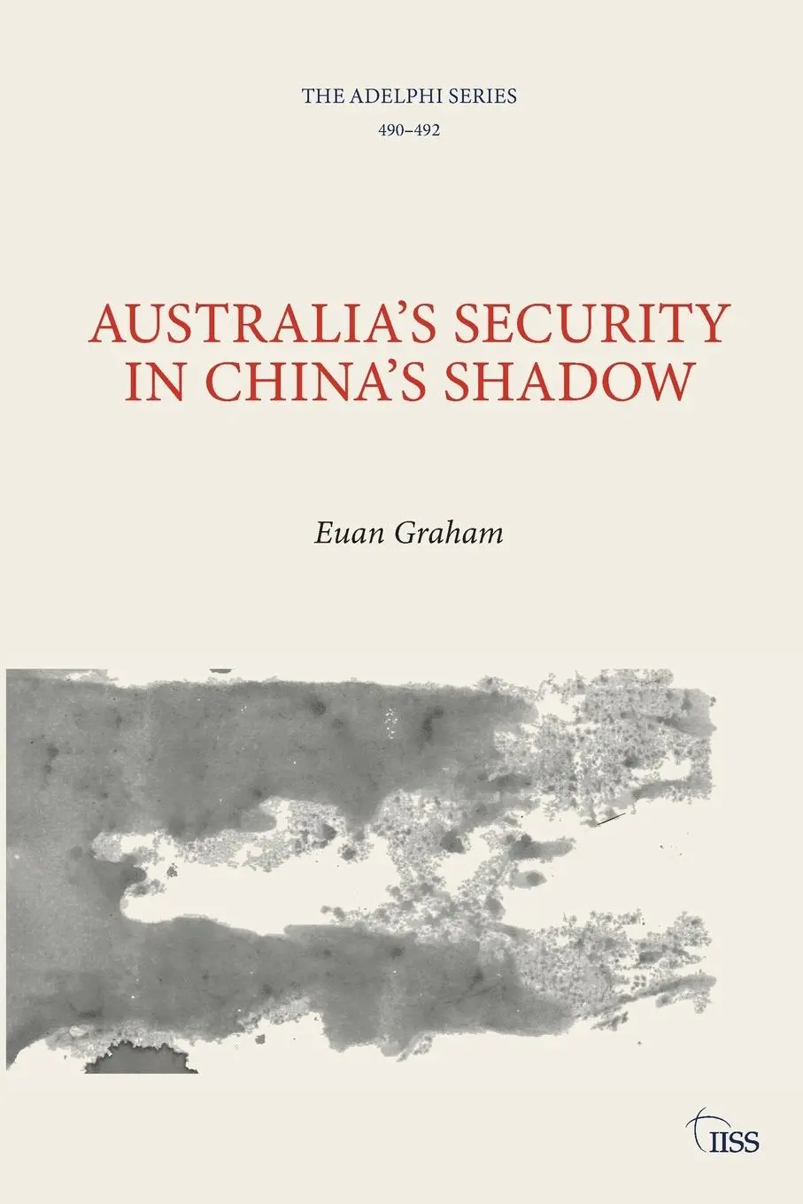 Cover: 9781032546605 | Australia's Security in China's Shadow | Euan Graham | Taschenbuch