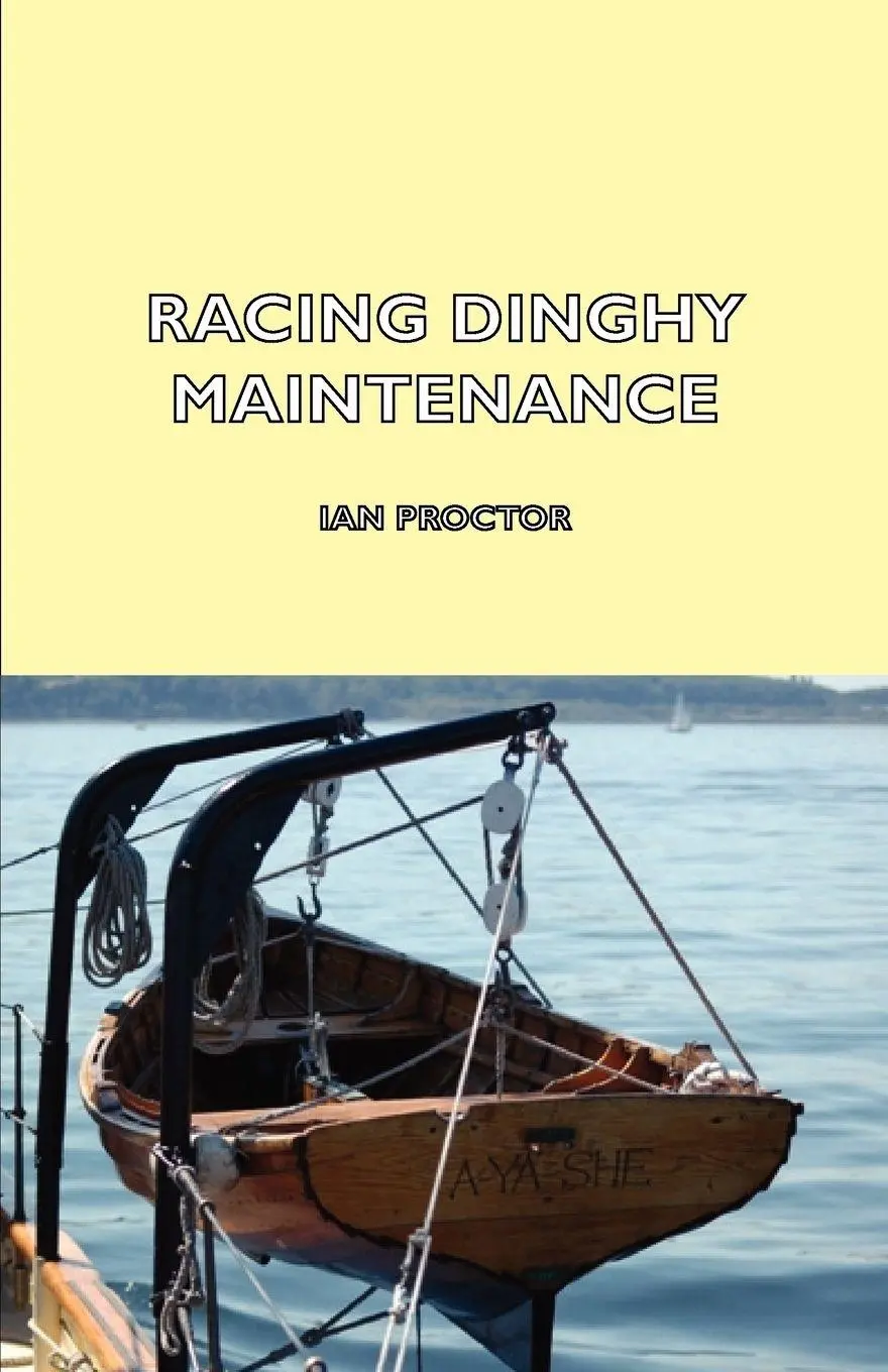 Cover: 9781406796605 | Racing Dinghy Maintenance | Ian Proctor | Taschenbuch | Englisch