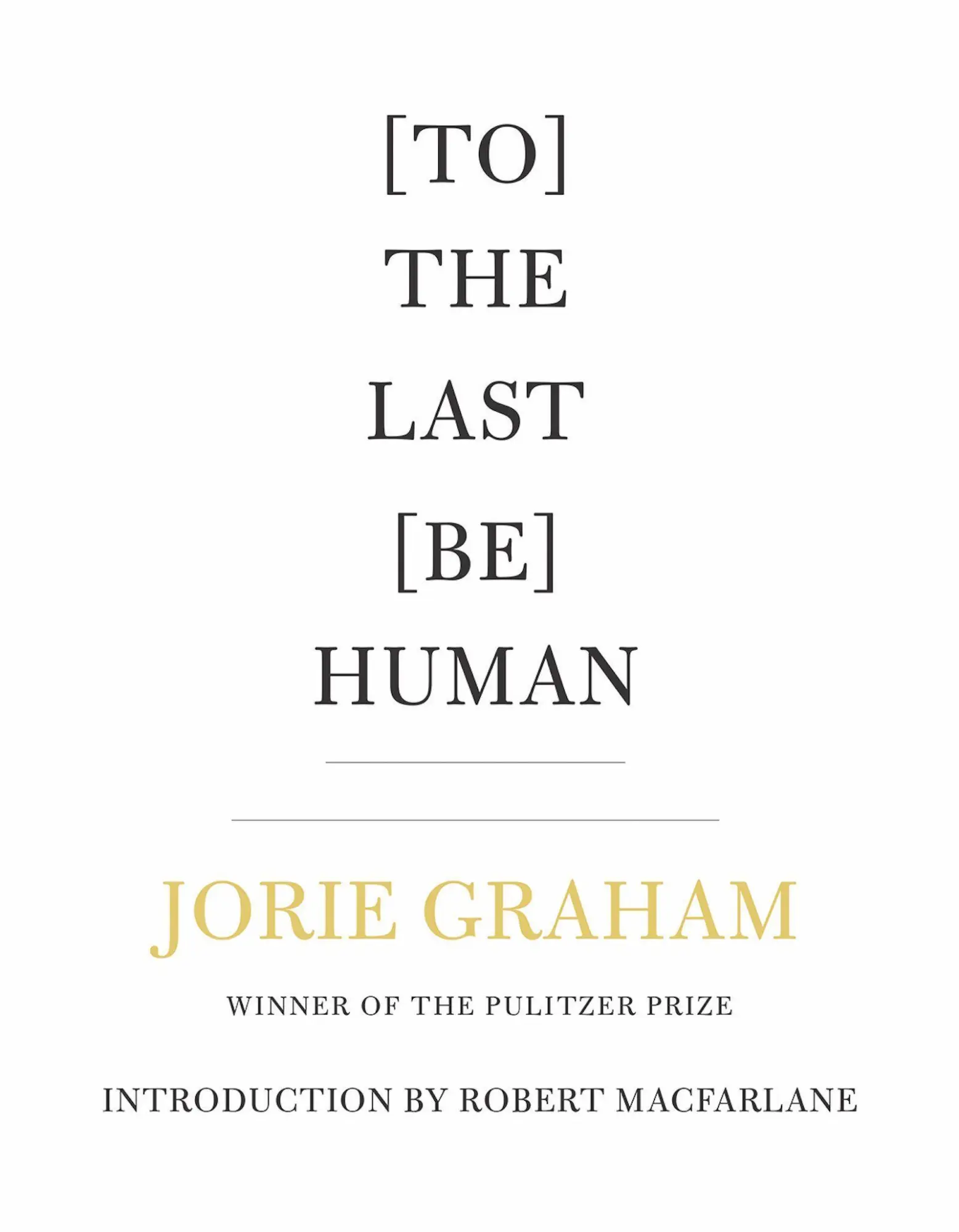 Cover: 9781556596605 | [To] The Last [Be] Human | Jorie Graham | Taschenbuch | Englisch