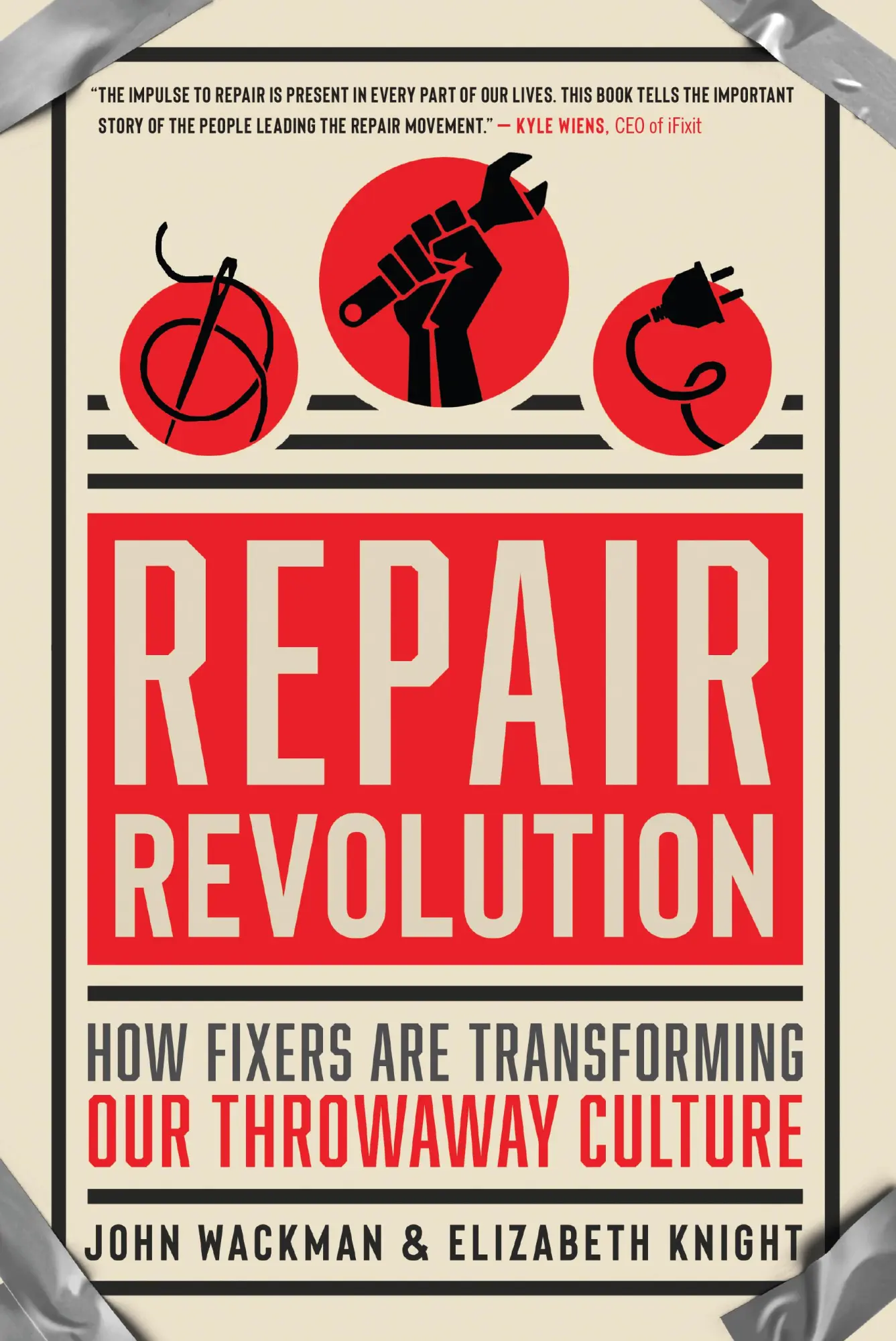Cover: 9781608686605 | Repair Revolution | How Fixers Are Transforming Our Throwaway Culture