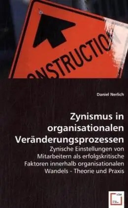 Cover: 9783639006605 | Zynismus in organisationalen Veränderungsprozessen | Daniel Nerlich
