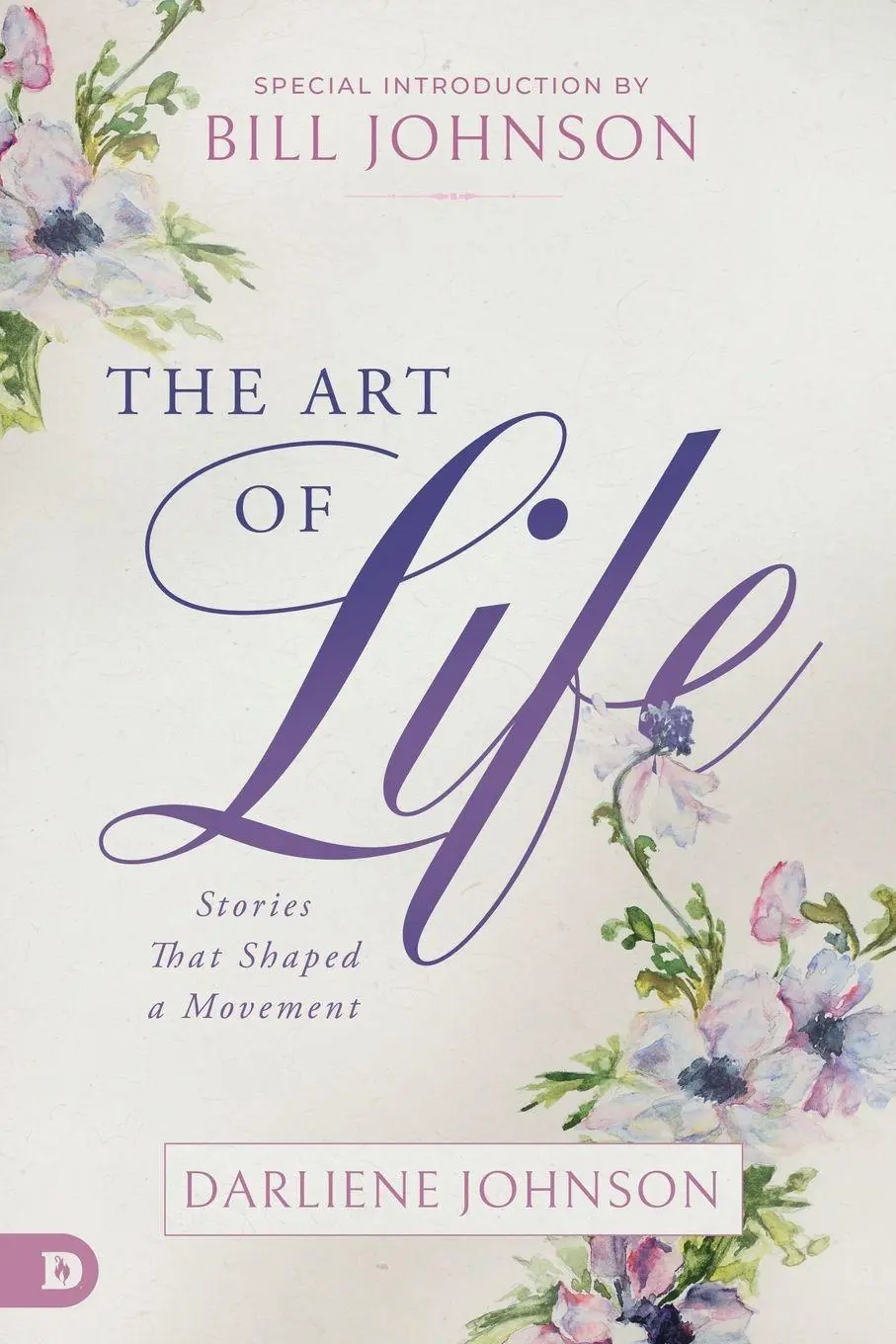Cover: 9798881506605 | The Art of Life | Stories That Shaped a Movement | Darliene Johnson