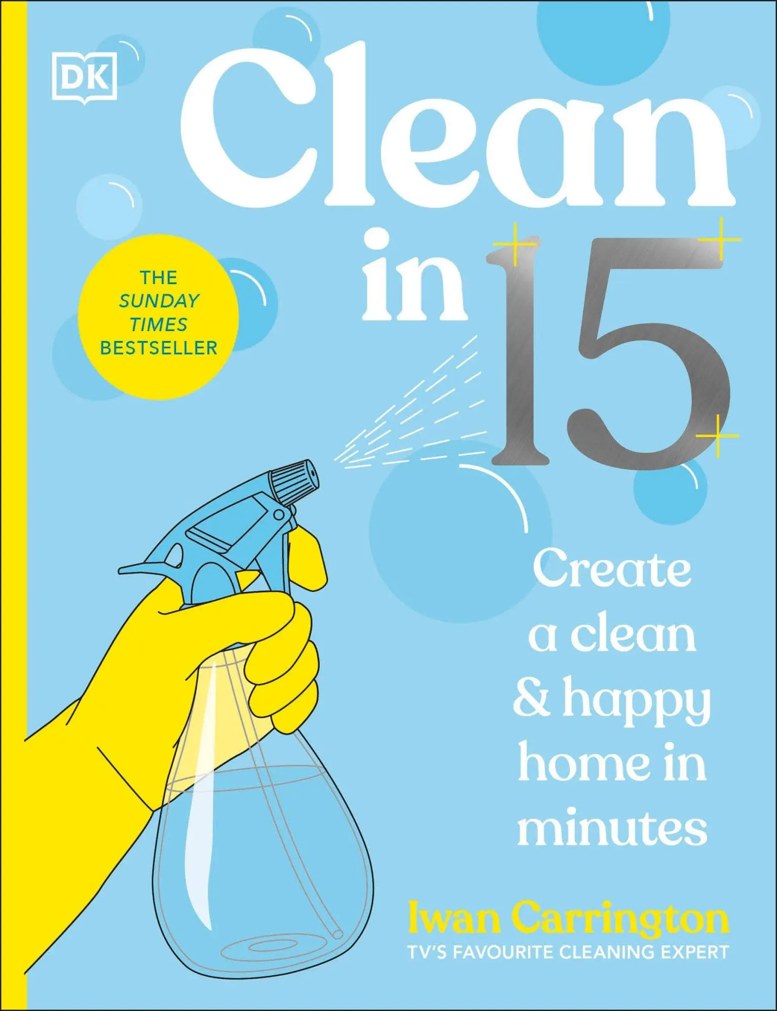 Cover: 9780241766705 | Clean in 15 | Create a Clean &amp; Happy Home in Minutes | Iwan Carrington