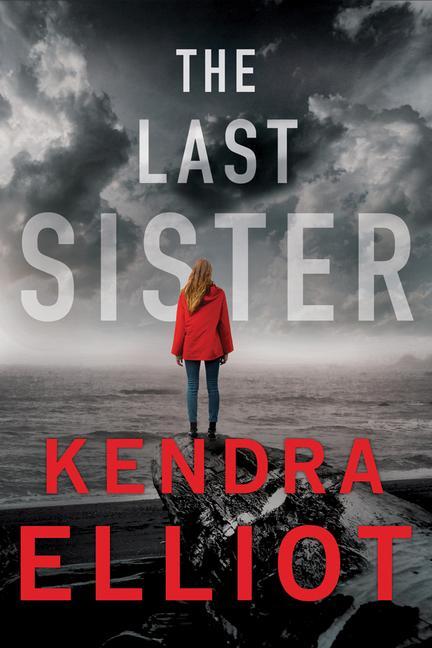 Cover: 9781542006705 | The Last Sister | Kendra Elliot | Taschenbuch | Englisch | 2020